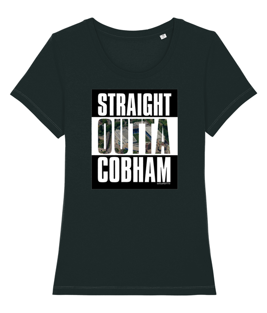 Woman's Straight Outta Cobham